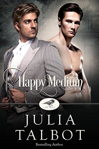 Happy Medium (Club Raven Book 1)
