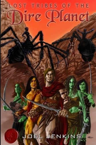Lost Tribes of the Dire Planet (Volume 5)