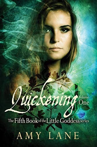 Quickening, Vol. 1 (Little Goddess Book 5)