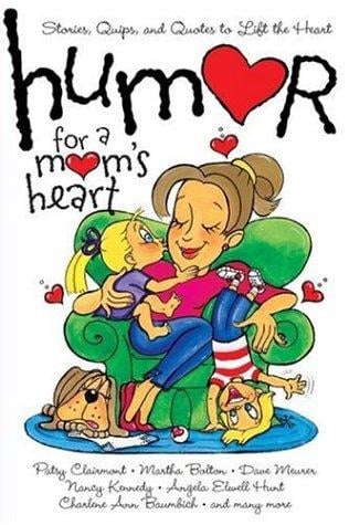 Humor for a mom's heart