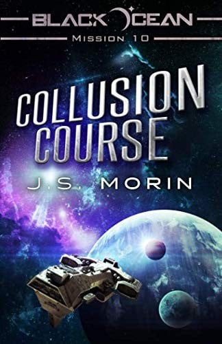 Collusion Course: Mission 10 (Black Ocean) (Volume 10)