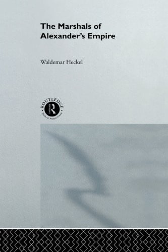 The Marshals of Alexander's Empire