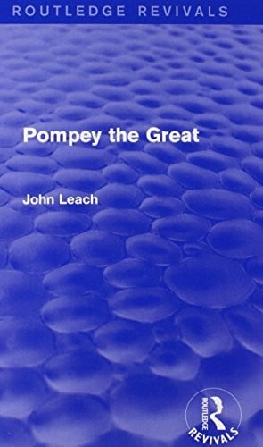 Pompey the Great (Routledge Revivals)