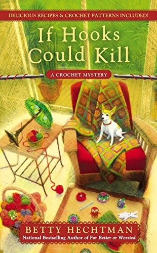 If Hooks Could Kill (A Crochet Mystery)