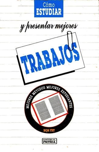 Como Estudiar y Presentar Mejores Trabajos