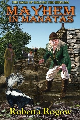 Mayhem in Manatas (The Saga of Halvar the Hireling) (Volume 2)