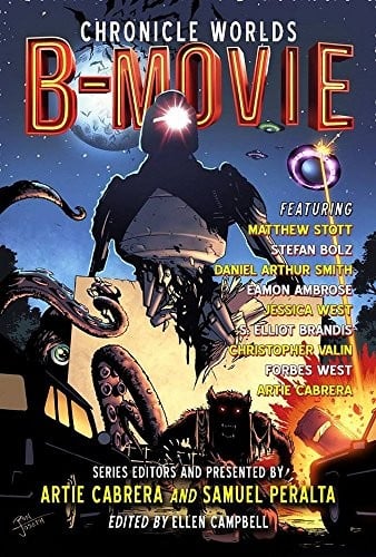 Chronicle Worlds: B-Movie (Future Chronicles Book 16)