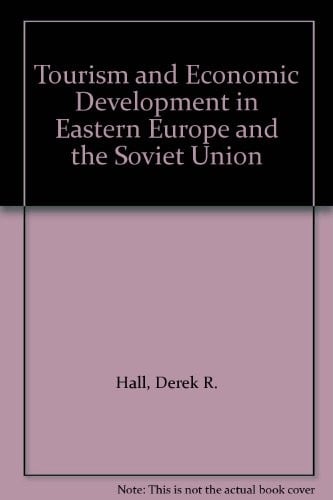 Tourism and economic development in Eastern Europe and the Soviet Union
