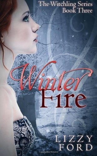 Winter Fire (Witchling Series) (Volume 3)