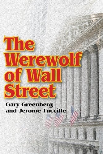 The Werewolf of Wall Street