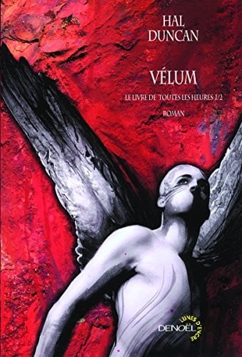 Le livre de toutes les heures, Tome 1 : Vélum