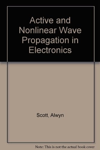 Active and nonlinear wave propagation in electronics