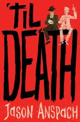 'til Death (Rockwell Return Files) (Volume 1)