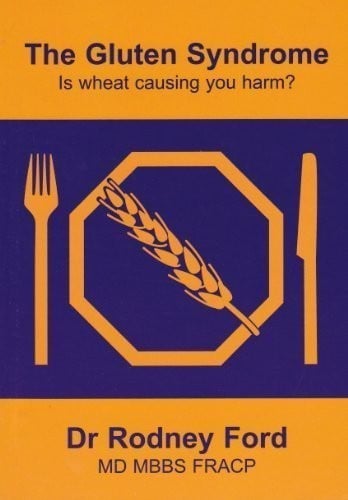 The Gluten Syndrome: is Wheat Causing You Harm?