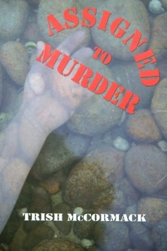 Assigned to Murder: A Tale of Death and Revenge on the South Island's West Coast [New Zealand Crime Fiction]