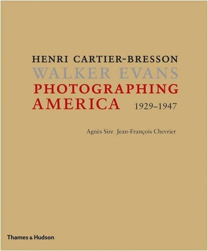 Photographing America: Henri Cartier-Bresson / Walker Evans