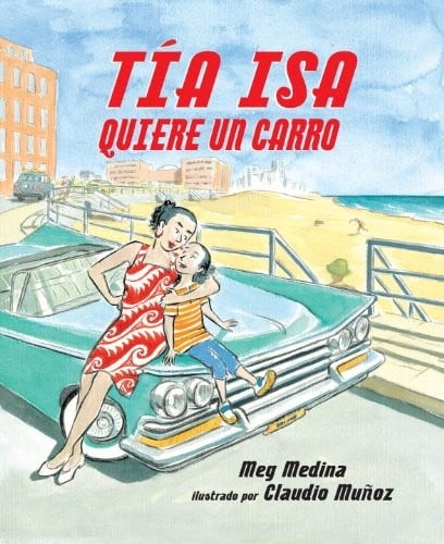Tia Isa Quiere Un Carro (Spanish Edition)