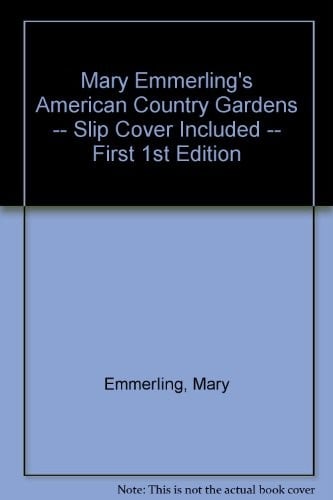 Mary Emmerling's American country gardens