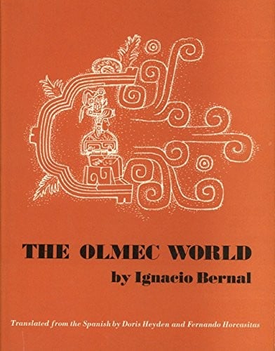 Olmec World: A History of Mesoamerica