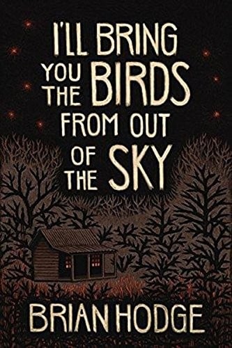 I'll Bring You the Birds From Out of the Sky