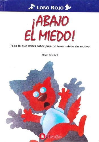 ¿Abajo el miedo!