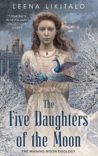 The Five Daughters of the Moon (The Waning Moon Duology)