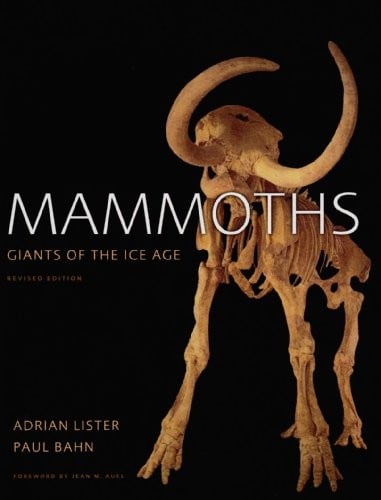 Mammoths: Giants of the Ice Age