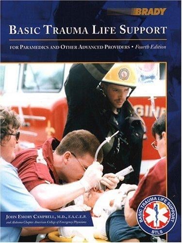 Basic trauma life support for paramedics and other advanced providers