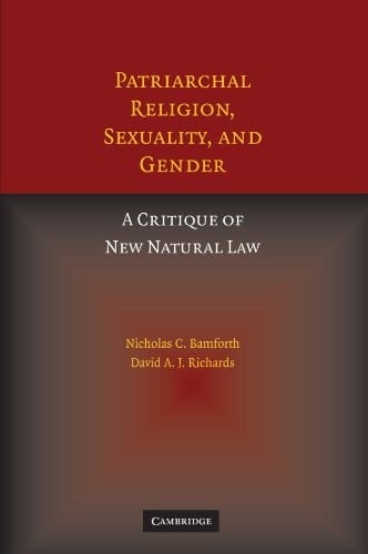 Patriarchal Religion, Sexuality, and Gender: A Critique of New Natural Law