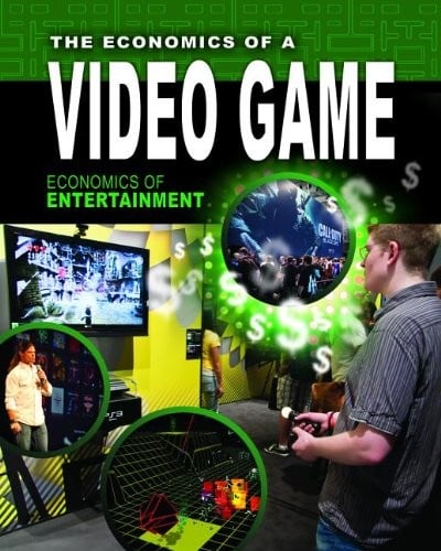 The Economics of a Video Game (Economics of Entertainment)