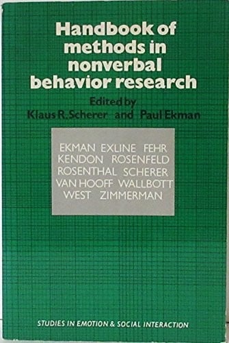 Handbook of Methods in Nonverbal Behavior Research (Studies in Emotion and Social Interaction)