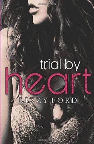Trial by Heart (Trial Series) (Volume 4)