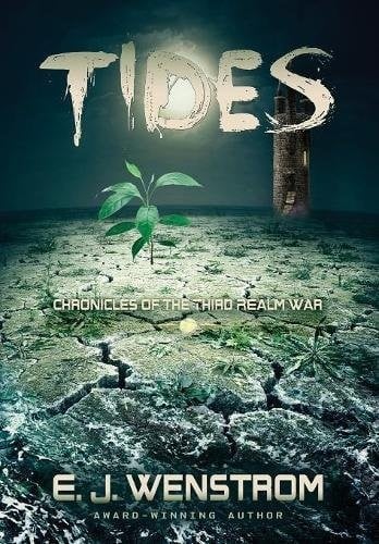 Tides (Chronicles of the Third Realm War)