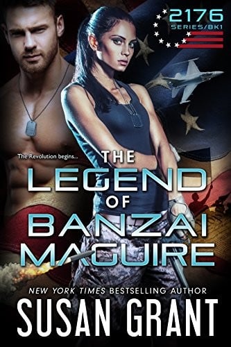 The Legend of Banzai Maguire (2176 Freedom Series Book 1)