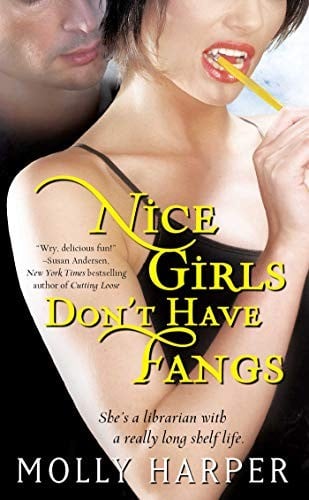 Nice Girls don’t have Fangs