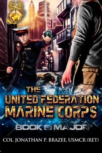 Major (The United Federation Marine Corps) (Volume 5)