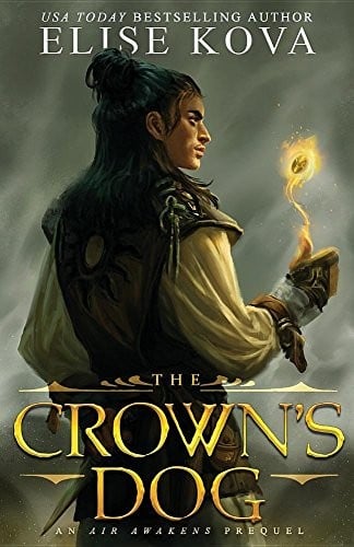The Crown's Dog (Golden Guard Trilogy)