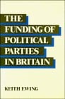 The funding of political parties in Britain