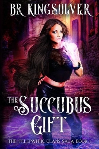 The Succubus Gift: An Urban Fantasy / Paranormal Romance (The Telepathic Clans Saga) (Volume 1)