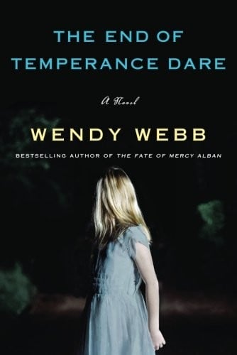 The End of Temperance Dare: A Novel