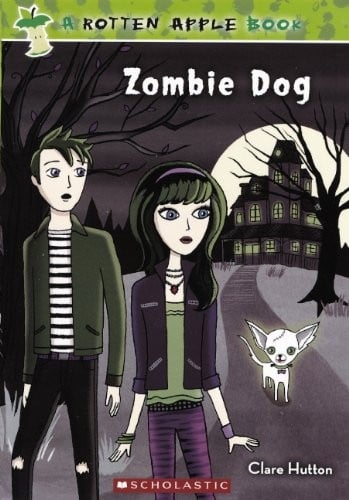 Zombie Dog (Turtleback School & Library Binding Edition) (Rotten Apple)