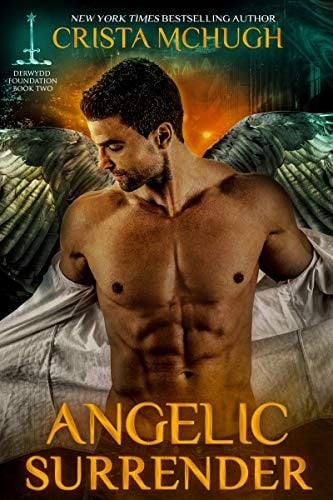 Angelic Surrender (The Derwydd Foundation Book 2)