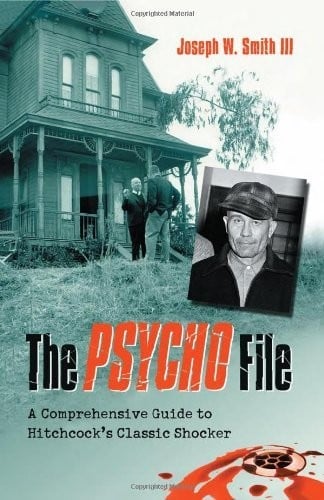 The Psycho File: A Comprehensive Guide to Hitchcock’s Classic Shocker