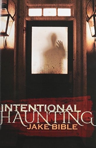 Intentional Haunting
