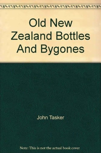 Old New Zealand Bottles And Bygones