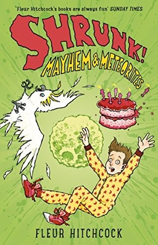 Mayhem and Meteorites (A Shrunk! Adventure)