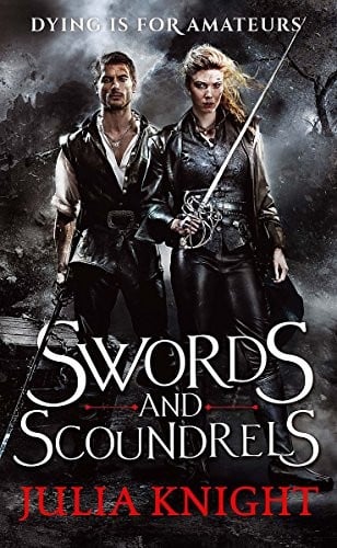 Swords and Scoundrels: The Duellists: Book One (Duellists Trilogy)