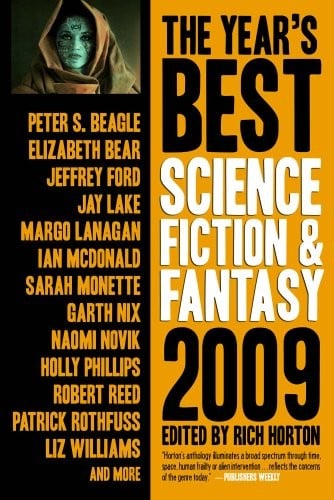 The Year's Best Science Fiction & Fantasy, 2009 Edition (Year's Best Science Fiction and Fantasy)