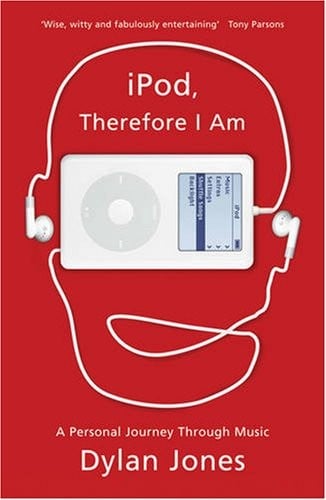 iPod, therefore I am