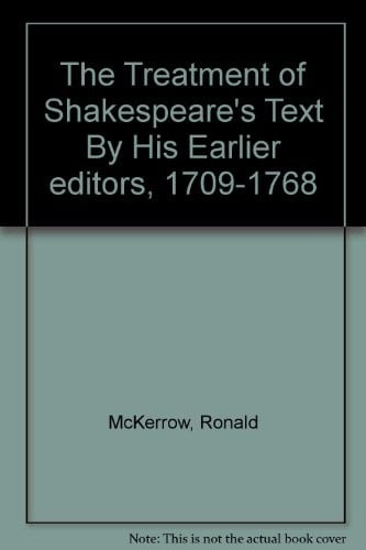 The treatment of Shakespeare's text